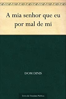 Livro A mia senhor que eu por mal de mi