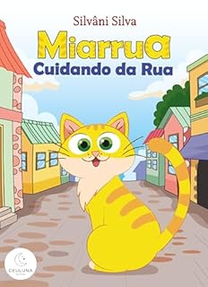 Miarrua Cuidando da Rua