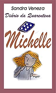 Livro Michelle : Diário de quarentena