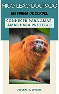 Livro Mico-leão-dourado: Em Forma de Cordel