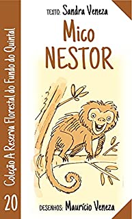 Livro Mico Nestor: A reserva florestal do fundo do quintal