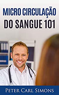 Livro Micro circulação do sangue 101