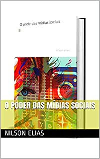 O poder das mídias sociais