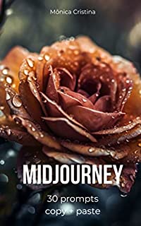 Livro Midjourney, 30 prompts : copiar + colar