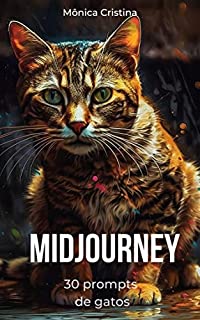Livro Midjourney: 30 prompts de gatos