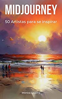 Livro Midjourney: 50 artistas para se inspirar
