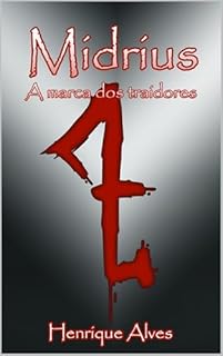 Midrius: A marca dos traidores