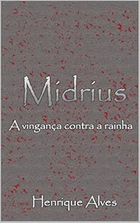 Livro Midrius: A vingança contra a rainha