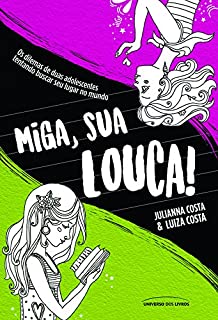 Livro Miga, sua louca