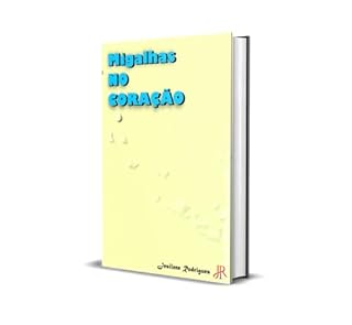 Livro MIGALHAS NO CORAÇÃO