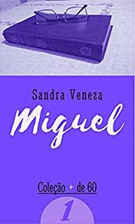 Livro Miguel: Coleção + de 60