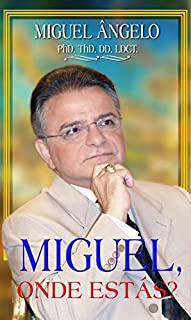 Livro Miguel, Onde Estas?