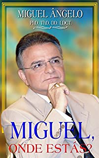 Livro Miguel, Onde Estas?