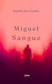 Livro Miguel: Sangue