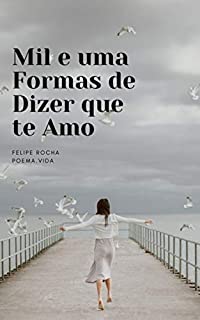 Livro mil e uma formas de dizer que te amo