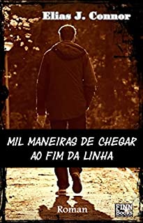 Livro Mil maneiras de chequar ao fim da linha