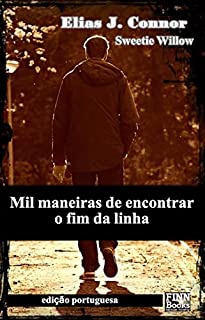 Livro Mil maneiras de encontrar o fim da linha