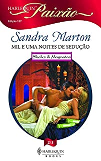 Livro Mil e uma noites de sedução (Harlequin Paixão Livro 137)
