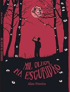 Mil olhos na escuridão