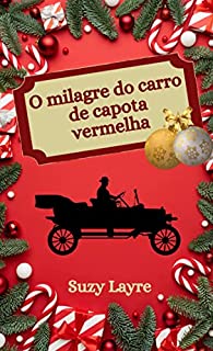 Livro O milagre do carro de capota vermelha