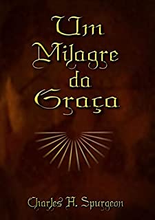 Livro Um Milagre Da Graça