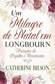 Livro Um Milagre de Natal em Longbourn: Uma Variação de Orgulho e Preconceito (Variações de Orgulho e Preconceito)