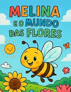 Livro Milena e o Mundo das Flores