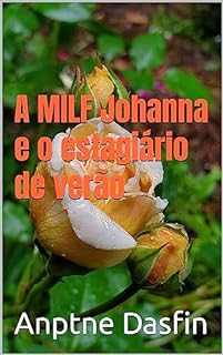 Livro A MILF Johanna e o estagiário de verão