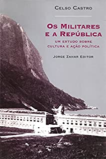 Livro Os Militares e a República (Antropologia Social)