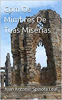 Livro Com Os Mimbres De Tuas Misérias