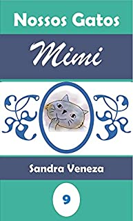 Mimi: Coleção Nossos Gatos