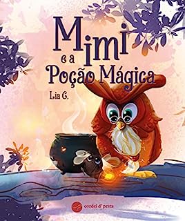 Livro Mimi e a Poção Mágica