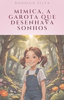Livro Mimica, a garota que desenhava sonhos