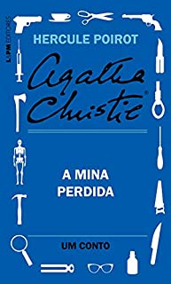 Livro A mina perdida: Um conto de Hercule Poirot