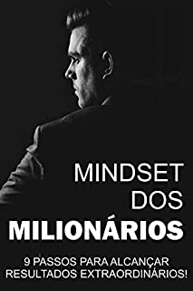 Livro Mindeset dos Milionários: 9 Passos para alcançar resultados Extraordinários!