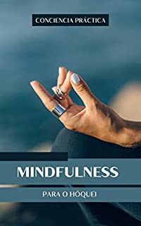 Livro Mindfulness para o hóquei: Um livro de Hóquei, Mindfulness e meditação