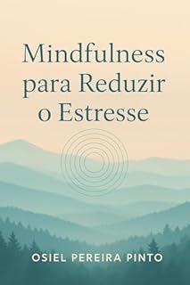 Livro Mindfulness para Reduzir o Estresse