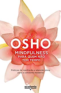 Livro Mindfulness: Para quem não tem tempo
