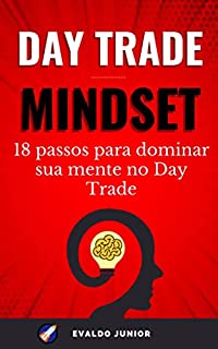 Livro MindSet para Day Trade: Aumente suas chances de ficar rico na Bolsa de Valores