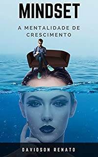 Livro MINDSET: A Mentalidade de Crescimento
