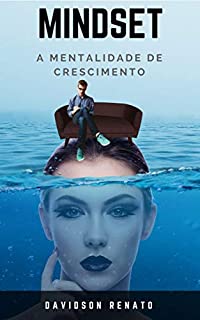 Livro Mindset: A Mentalidade de Crescimento