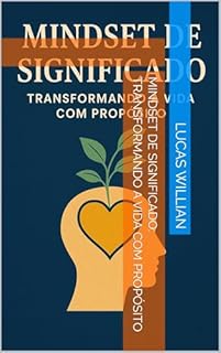 Livro Mindset de Significado: Transformando a Vida com Propósito