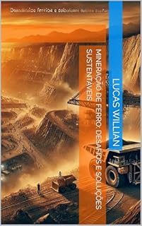 Livro Mineração de Ferro: Desafios e Soluções Sustentáveis