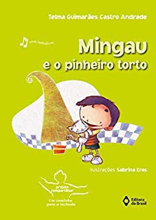 Livro Mingau e o pinheiro torto (Projeto Compartilhar)