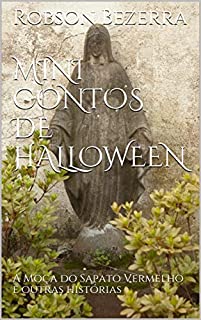 Livro Mini Contos de Halloween: A Moça do Sapato Vermelho e outras histórias (Mini Contos de Terror)