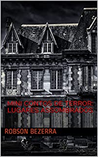 Mini contos de Terror: Lugares Assombrados