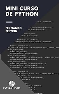 Livro Mini Curso de Python: Todo o necessário para você criar seus primeiros programas em Python, em menos de 50 páginas de conteúdo!