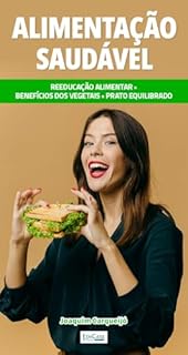 Livro Minibook Alimentação Saudável: reeducação alimentar, dicas de preparo, benefícios dos alimentos, frutas, verduras (Minibooks EdiCase)