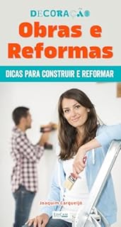 Livro Minibook Decoração Obras e Reformas: Dicas para construir, proteger móveis, reformas. (Minibooks EdiCase)