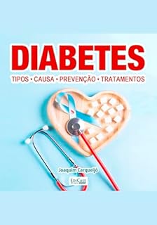 Livro Minibook Diabetes: Tipos, causas, prevenção e tratamentos